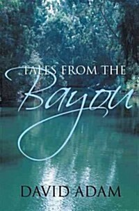 Tales from the Bayou (Paperback)