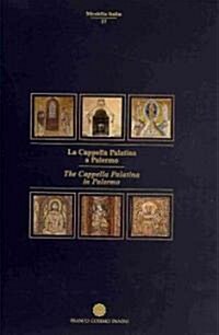 La Cappella Palatina a Palermo (Hardcover)