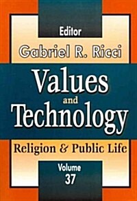 Values and Technology: Religion and Public Life (Paperback)