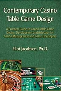 Contemporary Casino Table Game Design (Paperback)