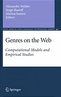 Genres on the Web: Computational Models and Empirical Studies (Hardcover)