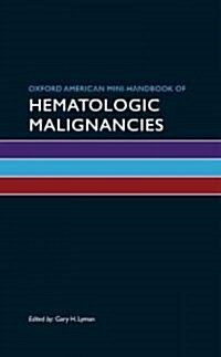 Oxford American Mini-Handbook of Hematologic Malignancies (Paperback)