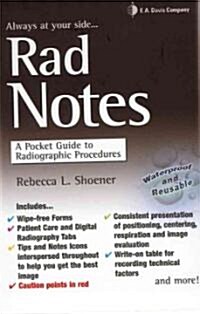 Rad Notes: A Pocket Guide to Radiographic Procedures (Spiral)