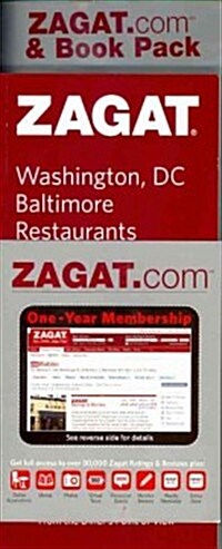 Zagat.com & Book Pack Washington, DC Baltimore Resturants 2011 (Paperback, Pass Code)