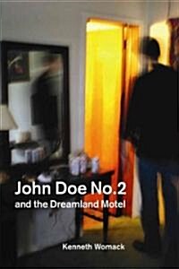 John Doe No. 2 and the Dreamland Motel (Paperback)