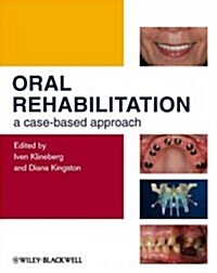 Oral Rehabilitation: A Case-Based Approach [With DVD ROM] (Hardcover)