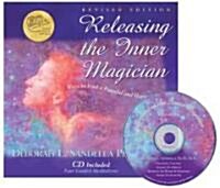 Releasing the Inner Magician: Ways to Find a Peaceful and Happy Life [With CD (Audio)] (Paperback, 2, Revised)
