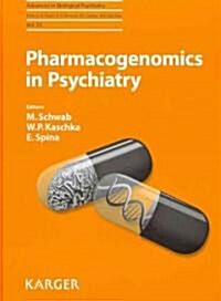 Pharmacogenomics in Psychiatry (Hardcover)