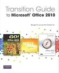 Transition Guide to Microsoft Office 2010 (Other)