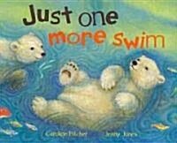 Just One More Swim (Board Books)