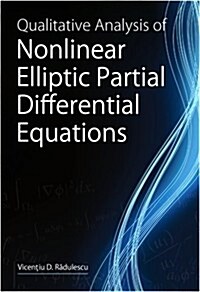 Qualitative Analysis of Nonlinear Elliptic Partial Differential Equations (Paperback, 1st)