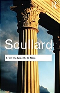 From the Gracchi to Nero : A History of Rome 133 BC to AD 68 (Paperback)