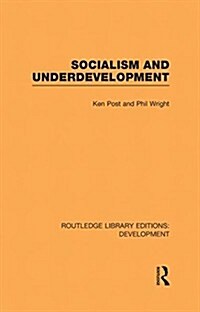 Socialism and Underdevelopment (Hardcover)