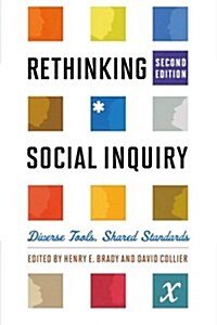 Rethinking Social Inquiry: Diverse Tools, Shared Standards (Paperback, 2)