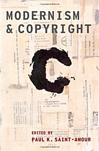 Modernism and Copyright (Hardcover)