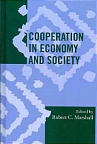 Cooperation in Economy and Society (Hardcover)