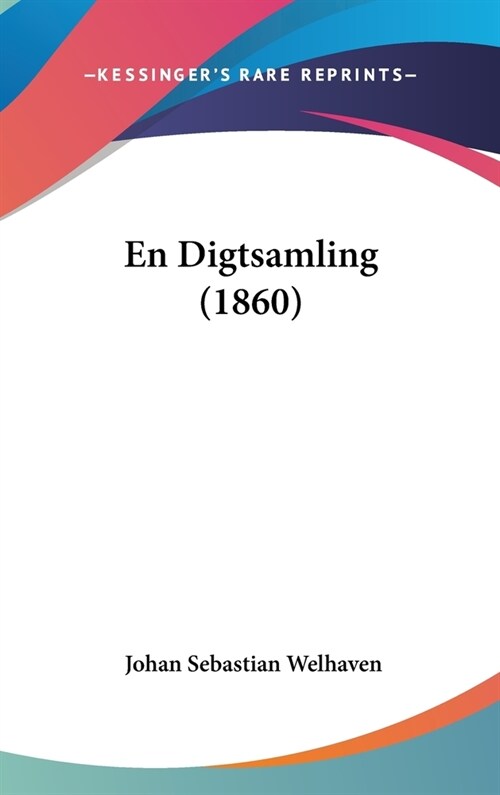 En Digtsamling (1860) (Hardcover)