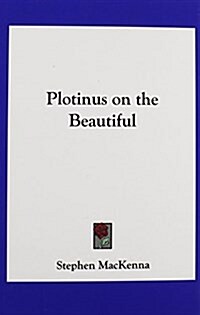 Plotinus on the Beautiful (Hardcover)
