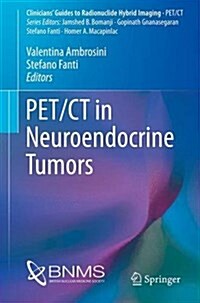 Pet/CT in Neuroendocrine Tumors (Paperback, 2016)