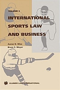 International Sports Law and Business, Volume 3 (Hardcover)