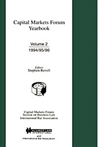 Capital Markets Forum Yearbook: Vol 2 1994 - 1996 (Hardcover)