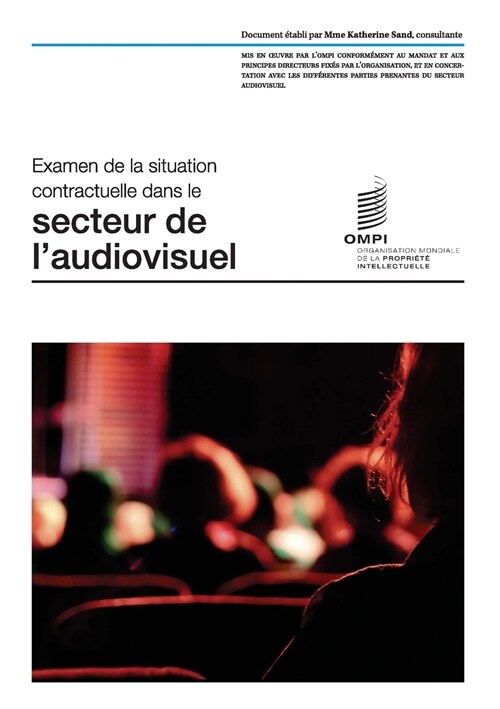 Examen de La Situation Contractuelle Dans Le Secteur de LAudiovisuel (Paperback)