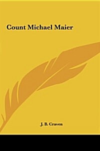 Count Michael Maier (Hardcover)