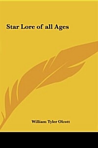 Star Lore of All Ages (Hardcover)