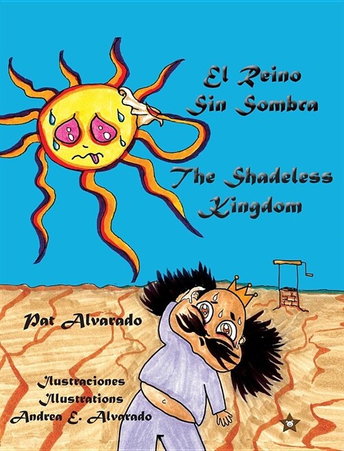 El Reino Sin Sombra * the Shadeless Kingdom (Hardcover)