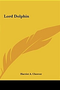 Lord Dolphin (Hardcover)