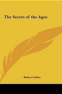 The Secret of the Ages (Hardcover)