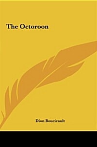 The Octoroon (Hardcover)
