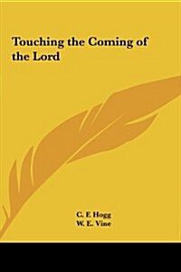 Touching the Coming of the Lord (Hardcover)