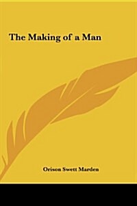 The Making of a Man (Hardcover)