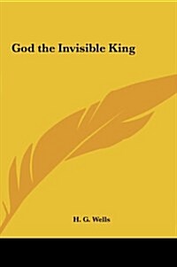 God the Invisible King (Hardcover)