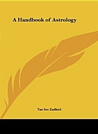 A Handbook of Astrology (Hardcover)
