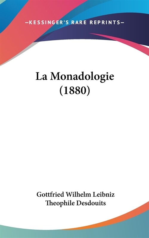 La Monadologie (1880) (Hardcover)