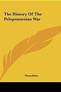The History of the Peloponnesian War (Hardcover)