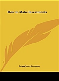 How to Make Investments (Hardcover)