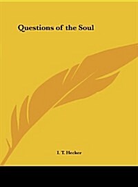 Questions of the Soul (Hardcover)