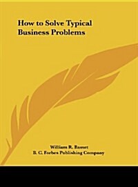 How to Solve Typical Business Problems (Hardcover)