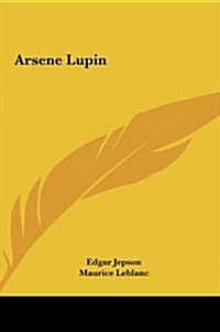 Arsene Lupin (Hardcover)