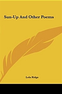 Sun-Up and Other Poems (Hardcover)