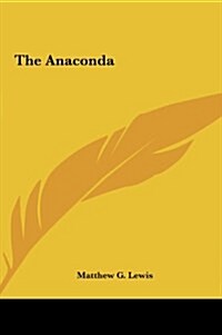 The Anaconda (Hardcover)