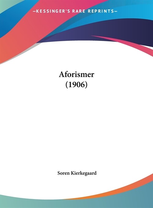 Aforismer (1906) (Hardcover)