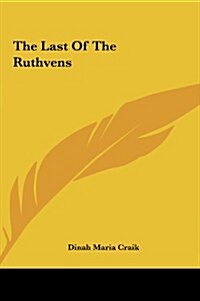 The Last of the Ruthvens (Hardcover)