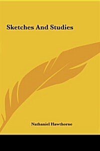 Sketches and Studies (Hardcover)
