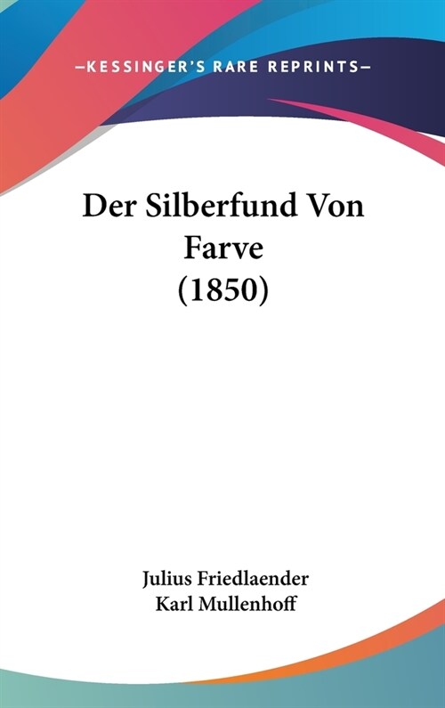 Der Silberfund Von Farve (1850) (Hardcover)