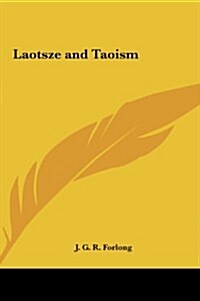 Laotsze and Taoism (Hardcover)