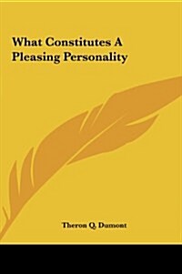 What Constitutes a Pleasing Personality (Hardcover)